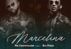 Mr Champagne ft Big Fizzo - Marcel Ina Mp3 Download