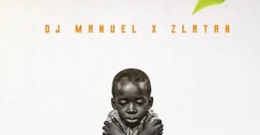 Zlatan ft DJ Manuel - My Life | Mp3 Download