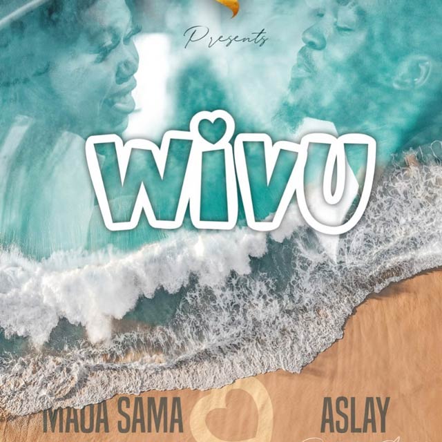 Maua Sama ft Aslay - Wivu MP3 Download