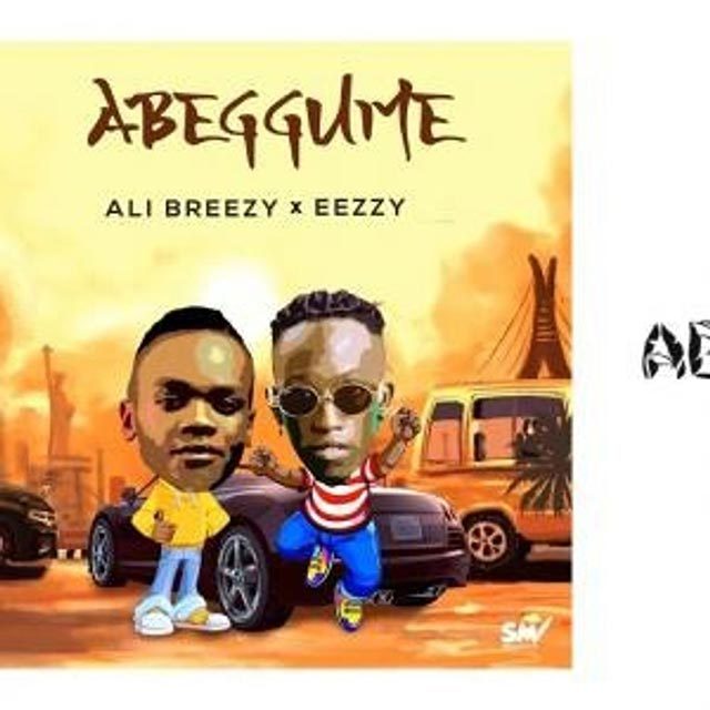 Abeggume by Eezzy ft Dj Ali Breezy Mp3 Download