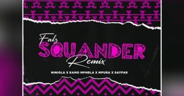 Falz ft Niniola Squander Remix Mp3 Download