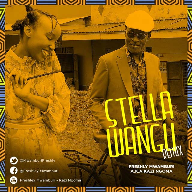 Stella Wangu Remix Mp3 by Freshley Mwamburi