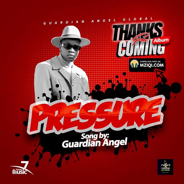 Guardian Angel Pressure Mp3 Download