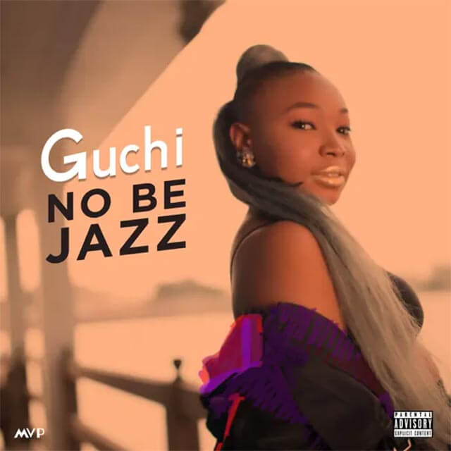 Guchi No Be Jazz Mp3 Download