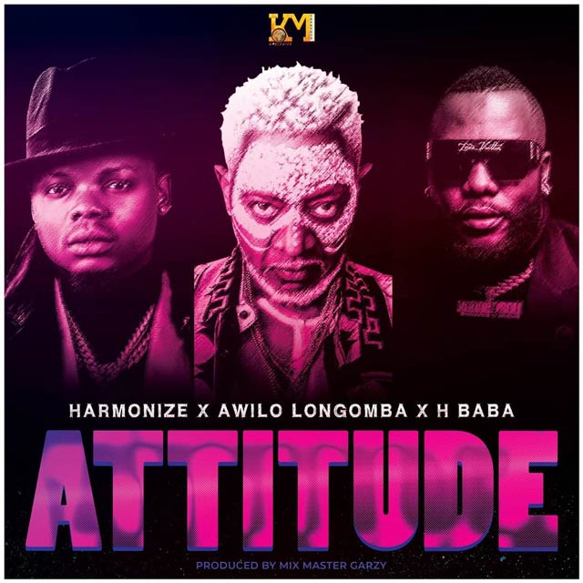song Attitude by Harmonize ft Awilo Longomba