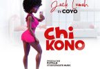 Jack Lumah ft Coyo CHIKONO Mp3 Download