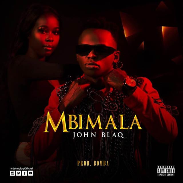 Audio John Blaq Mbimala Mp3 Download Justvideolife