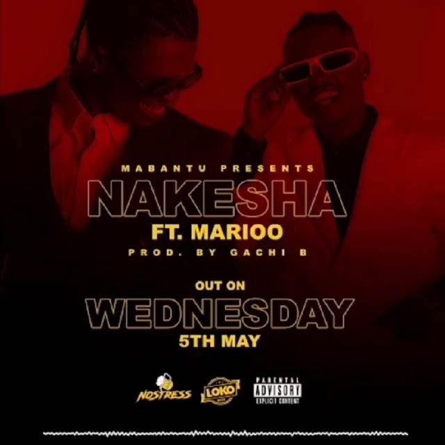 nakesha by Mabantu ft Marioo