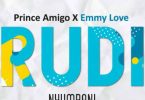 Prince Amigo ft Emmy Love - Rudi Nyumbani Mp3 Download