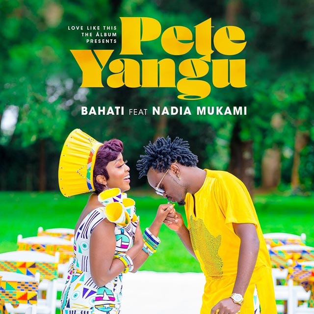 Bahati ft Nadia Mukami Pete Yangu Mp3 Download