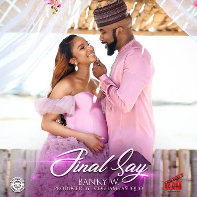 Banky W Final Say Mp3 Download
