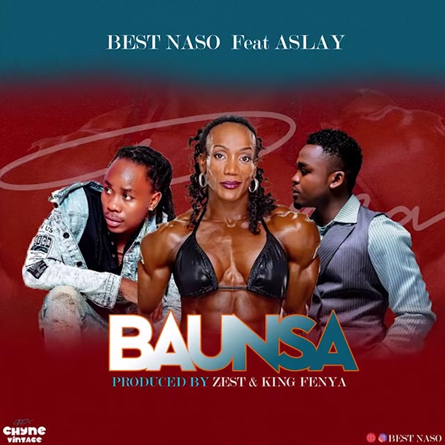 Best Naso ft Aslay Baunsa Mp3 Download