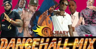 DJ Easy June 2021 Dancehall Mix Mp3 Download