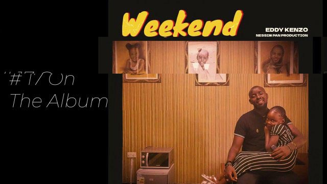 Weekend by Eddy Kenzo Mp3 Download