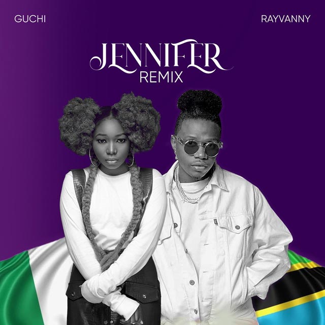Guchi ft Rayvanny Jennifer Remix Mp3 Download