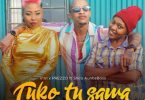 Tuko Tu Sawa by Vivian ft Prezzo Mp3 Download
