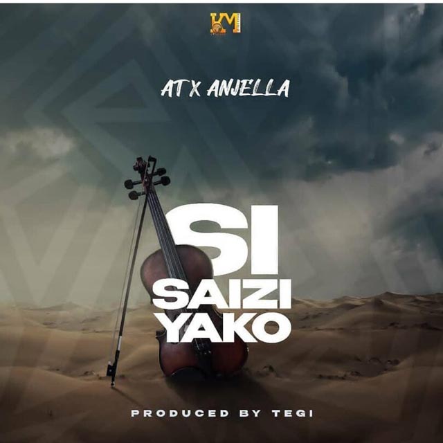 AT ft Anjella Si Saizi Yako Mp3 Download