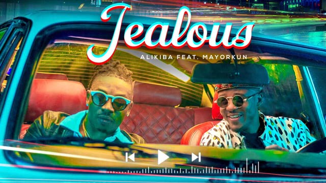 Alikiba ft Mayorkun Jealous Mp3 Download