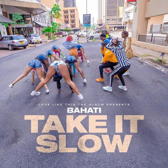 Bahati Take It Slow Mp3