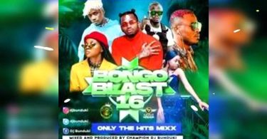 DJ Bunduki Bongo Blast Mix Vol 16 2021 Mp3 Download