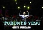 Gentil Misigaro Tubonye Yesu Mp3 Download