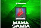 Ibraah Mama Samia Mp3 Download