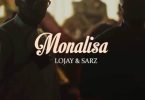 Lojay ft Sarz Monalisa Mp3 Download
