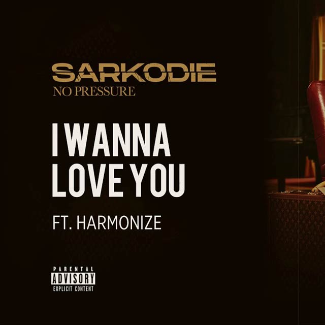 Sarkodie ft Harmonize I Wanna Love You Mp3 Download