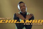 Walter Chilambo Kwa Kalvari Mp3