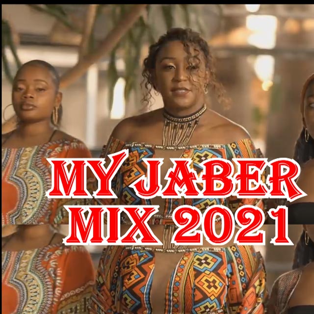 DJ Lyta My Jaber Mix 2021 Mp3 Download
