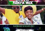 DJ Olemacho Made In Kenya Mix 2021 Mp3 Download
