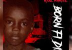 DJ Treasure Vybz Kartel Born Fi Dis Album Mix 2021 Mp3 Download