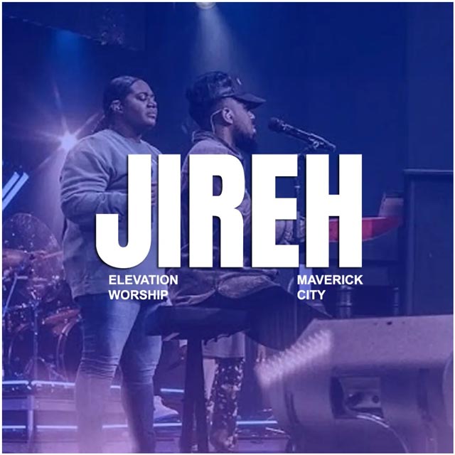Elevation Worship ft Maverick City Jireh Mp3 Download