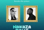 Mr Nana ft Baraka The Prince Nakaza Roho Mp3 Download