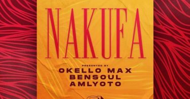 Okello Max ft Bensoul & Omlyoto Nakufa Mp3 Download