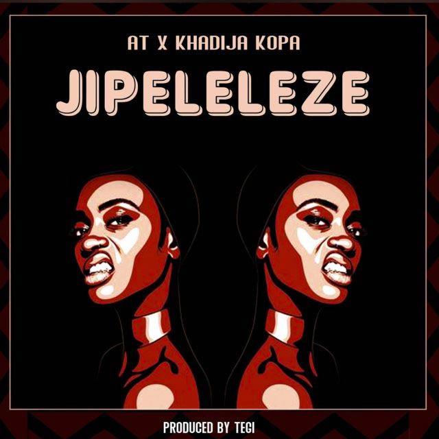 AT ft Khadija Kopa Jipeleleze Mp3 Download