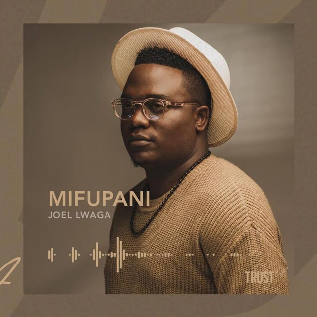 Joel Lwaga Mifupani Mp3 Download