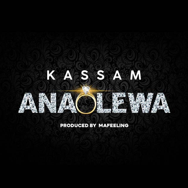 Kassam Anaolewa Mp3 Download