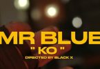 Mr Blue KO Mp3 Download