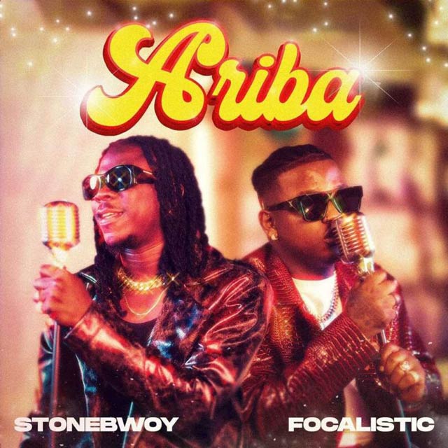 Stonebwoy ft Focalistic Ariba Mp3 Download
