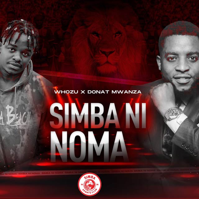 Whozu ft Donat Mwanza Simba Ni Noma Mp3 Download