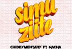 Chiddymentary ft Nacha Simu Ziite Mp3 Download
