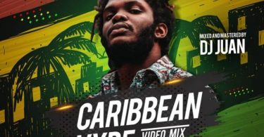 DJ Juan Caribbean Vybe Vol 2 Reggae Mix 2021 Mp3 Download