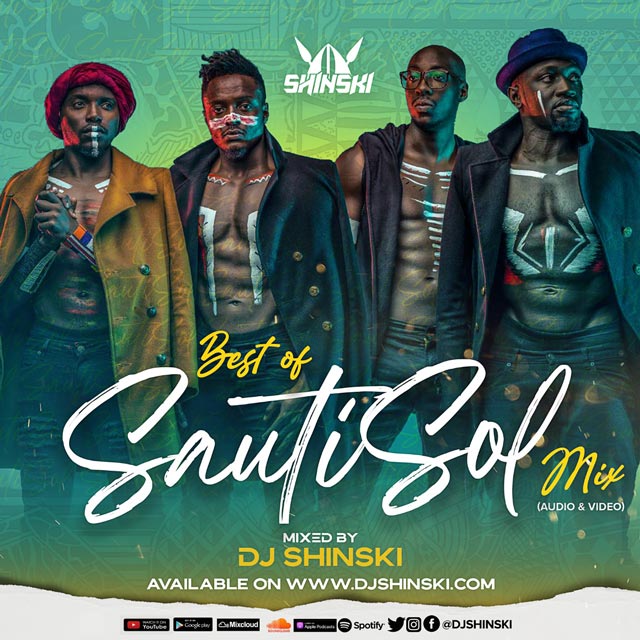 DJ Shinski Best of Sauti Sol Mix 2021 Mp3 Download