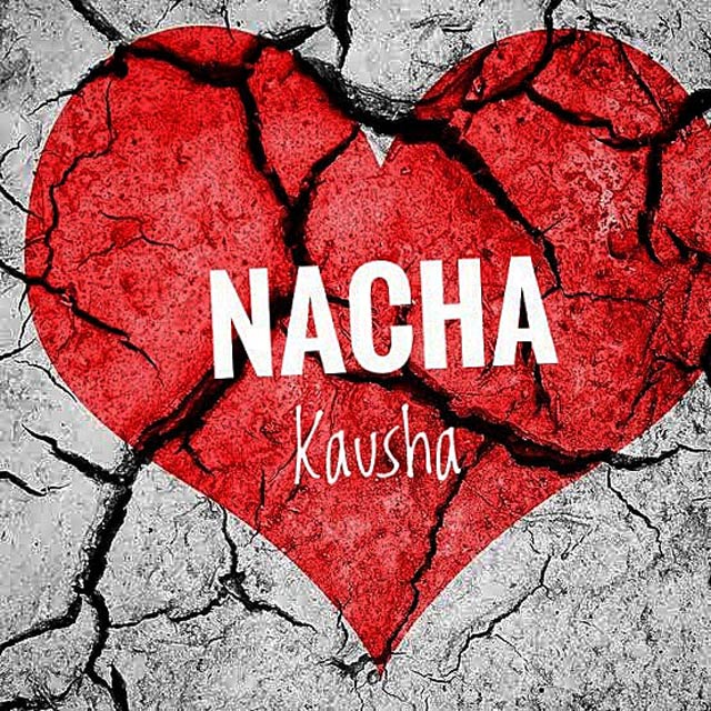 Nacha Kausha Mp3 Download