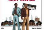 Bien ft Aaron Rimbui - Reset Rewind Mp3 Download