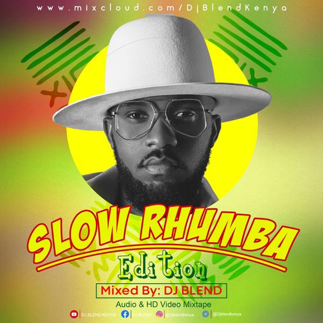 DJ Blend Best Slow Rhumba Mix 2021 Mp3 Download