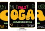 Falz ft Bontle Smith Oga Falz Mp3 Download