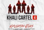 Khaligraph Jones Khali Cartel 4 Mp3 Download