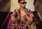 Nedy Music Forgive Me Mp3 Download